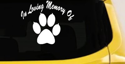 In Loving Memory Of Dog Paw Car or Truck Window Vinyl Decal Sticker