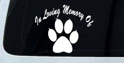 In Loving Memory Of Dog Paw Car or Truck Window Decal Sticker