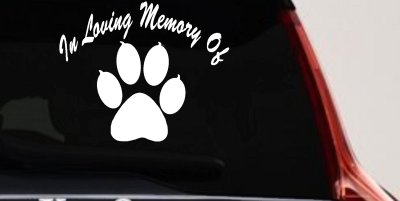In Loving Memory Of Dog Paw Car or Truck Window Vinyl Decal Sticker