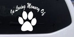In Loving Memory Of Dog Paw Car or Truck Window Decal Sticker
