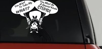 Yosemite Sam Anti Gun Control You want to Take My What Funny Car or Truck Window Vinyl Decal Sticker