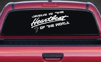 Jesus Is The Heartbeat Of The World Christian Car or Truck Window Decal Sticker