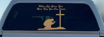 When LIfe Gives You More Than You Can Stand Kneel at The Cross Christian Car or Truck Window Decal Sticker (Light Brown)