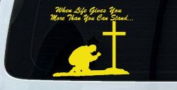 When LIfe Gives You More Than You Can Stand Kneel at The Cross Christian Car or Truck Window Decal Sticker (Yellow)