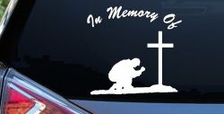 In Memory Of Man Kneeling At Cross Christian Car or Truck Window Decal Sticker