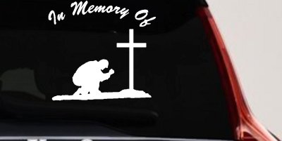 In Memory Of Man Kneeling At Cross Christian Car or Truck Window Vinyl Decal Sticker
