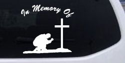 In Memory Of Man Kneeling At Cross Christian Car or Truck Window Decal Sticker