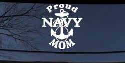 Proud Navy Mom Anchor Military Car or Truck Window Decal Sticker