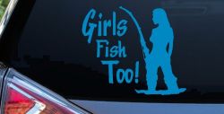 Girls Fish Too Fishing Car or Truck Window Decal Sticker (Blue)