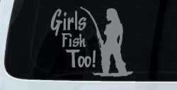 Girls Fish Too Fishing Car or Truck Window Decal Sticker (Telegrey)