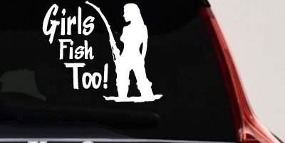 Girls Fish Too Fishing Car or Truck Window Vinyl Decal Sticker