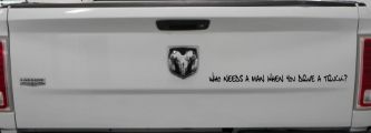 Who Needs A Man When You Drive A Truck Car or Truck Window Decal Sticker (Black)