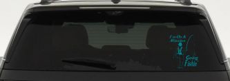 Im On A Mission Going Fishin Fishing Car or Truck Window Vinyl Decal Sticker (Turquoise Blue)