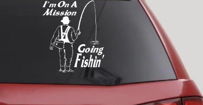 Im On A Mission Going Fishin Fishing Car or Truck Window Vinyl Decal Sticker