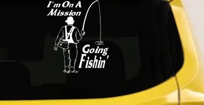 Im On A Mission Going Fishin Fishing Car or Truck Window Vinyl Decal Sticker