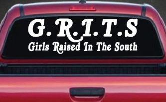 GRITS Girls Raised In The South Country Car or Truck Window Decal Sticker
