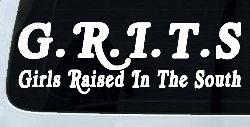 GRITS Girls Raised In The South Country Car or Truck Window Decal Sticker