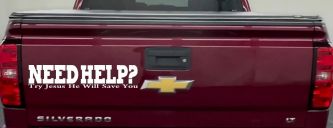 Need Help Try Jesus He Will Save You Christian Car or Truck Window Vinyl Decal Sticker (White)