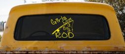 Funny Fishing Girls Love A Big Rod Fishing Car or Truck Window Vinyl Decal Sticker (Yellow)