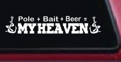 Pole Bait Beer My Heaven Fishing Car or Truck Window Decal Sticker