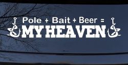 Pole Bait Beer My Heaven Fishing Car or Truck Window Decal Sticker