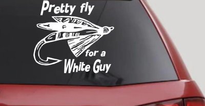 Pretty Fly For A White Guy Fishing Car or Truck Window Vinyl Decal Sticker