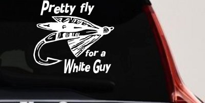 Pretty Fly For A White Guy Fishing Car or Truck Window Vinyl Decal Sticker