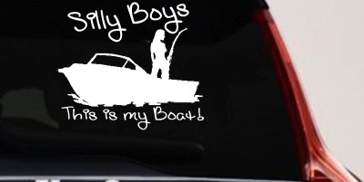 Silly Boys This Is My Boat Car or Truck Window Vinyl Decal Sticker