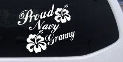 Proud Navy Granny Hibiscus Flowers Military Car or Truck Window Decal Sticker