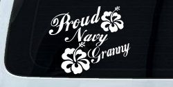 Proud Navy Granny Hibiscus Flowers Military Car or Truck Window Decal Sticker