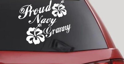 Proud Navy Granny Hibiscus Flowers Military Car or Truck Window Vinyl Decal Sticker