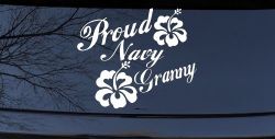 Proud Navy Granny Hibiscus Flowers Military Car or Truck Window Decal Sticker