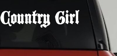 Country Girl Car or Truck Window Vinyl Decal Sticker