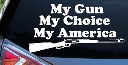 My Gun My Choice My America Hunting Car or Truck Window Decal Sticker