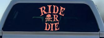 Ride Or Die Biker Car or Truck Window Decal Sticker (Coral)