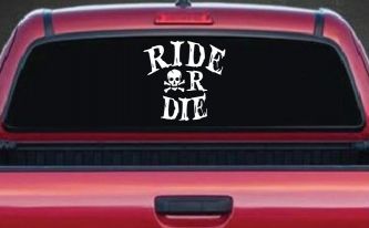 Ride Or Die Biker Car or Truck Window Decal Sticker