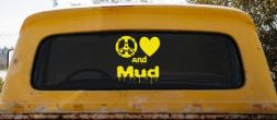 Peace Love And Mud Off Road Car or Truck Window Decal Sticker (Yellow)