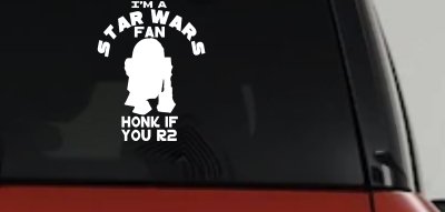 I'm a Star Wars Fan Honk If You R2 Sci Fi Car or Truck Window Vinyl Decal Sticker