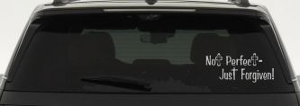 Not Perfect Just Forgiven Christian Car or Truck Window Decal Sticker (Light Gray)