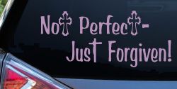 Not Perfect Just Forgiven Christian Car or Truck Window Decal Sticker (Lilac)