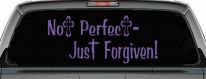 Not Perfect Just Forgiven Christian Car or Truck Window Decal Sticker (Purple)