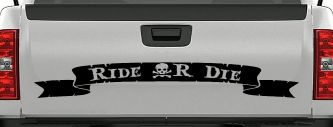 Ride Or Die Banner Car or Truck Window Decal Sticker (Black)