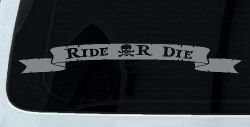 Ride Or Die Banner Car or Truck Window Decal Sticker (Telegrey)