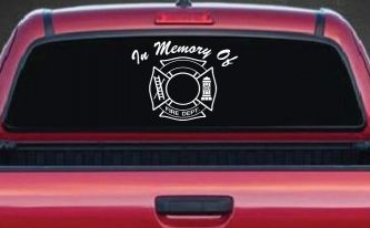 In Memory Of Fire Fighters Badge Car or Truck Window Decal Sticker