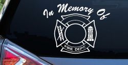 In Memory Of Fire Fighters Badge Car or Truck Window Decal Sticker