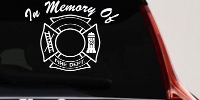 In Memory Of Fire Fighters Badge Car or Truck Window Vinyl Decal Sticker