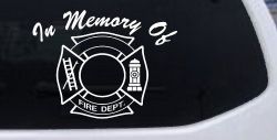 In Memory Of Fire Fighters Badge Car or Truck Window Decal Sticker