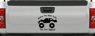 Where The Road Ends The Fun Begins Truck Off Road Car or Truck Window Decal Sticker (Black)