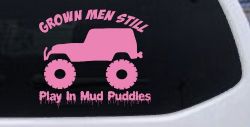 Grown Men Still Play In The Mud Jeep Off Road Car or Truck Window Decal Sticker (Pink)