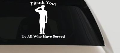Thank you To All Who Have Served Military Car or Truck Window Vinyl Decal Sticker